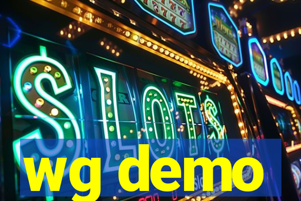 wg demo
